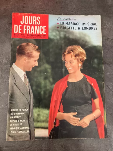 JOURS DE FRANCE N°232 du 25 avril 1959 – Albert & Paola / Brigitte Bardot H15