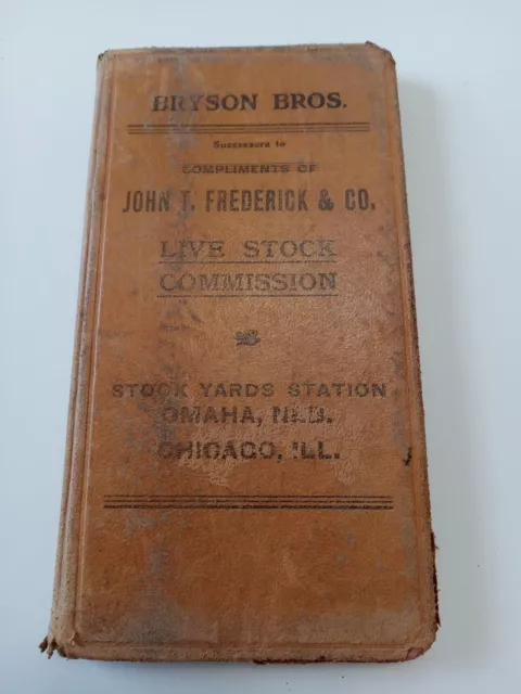 1917 Bryson Bros Live Stock Commission Stock Yards Chicago Omaha pocket ledger