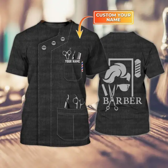 Custom With Name 3D T Shirt For A Barber, Present To Barber Men, Barber Friend G