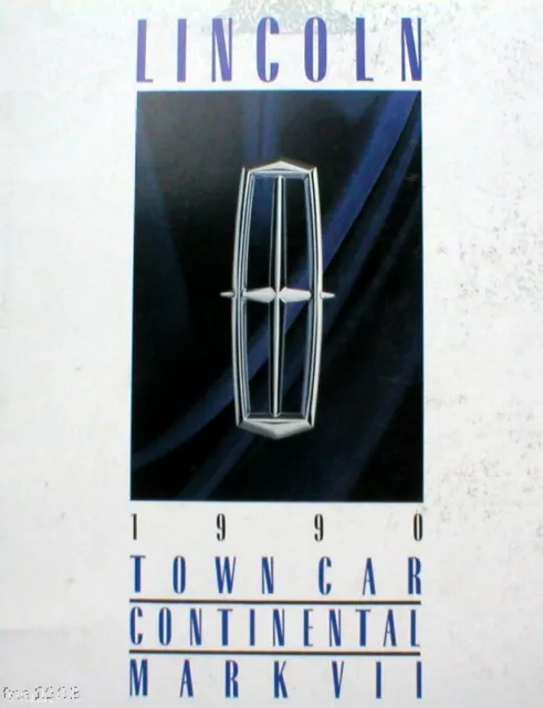 1990 LINCOLN Brochure / Catalog : CONTINENTAL / MARK 7 VII, LSC / TOWN CAR 2