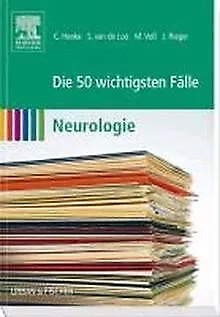 Die 50 wichtigsten Fälle Neurologie von Henke, Christian... | Buch | Zustand gut