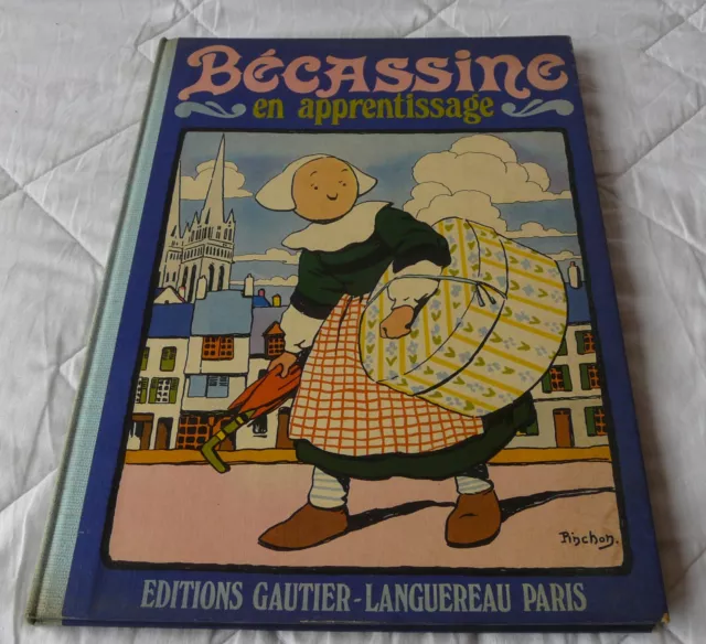 Bécassine en apprentissage texte de Caumery illustrations J.P. Pinchon 1970