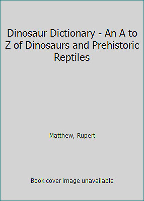 dinosaur dictionary a to z