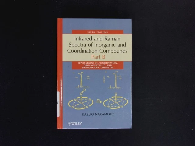 INFRARED AND RAMAN Spectra of Inorganic and Coordination Compounds ...