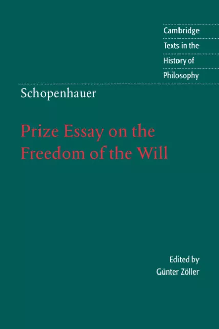 Schopenhauer: Preisessay über die Willensfreiheit Schopenhauer Zöller Payne