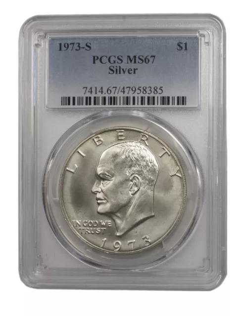 1973 -S Silver Eisenhower (IKE) BU Dollar PCGS MS67 (B2) 1973 -S Silver Eisenhower (IKE) BU Dollar PCGS MS67 (B2)