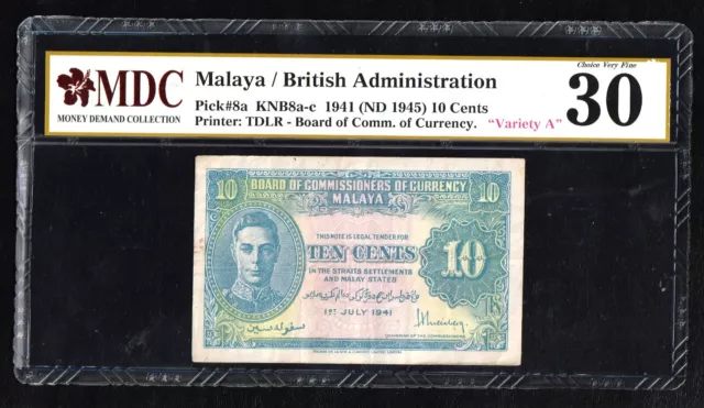 Malaya British Administration 10 cents 1941, P-8a-c, * King George VI * MDC 30