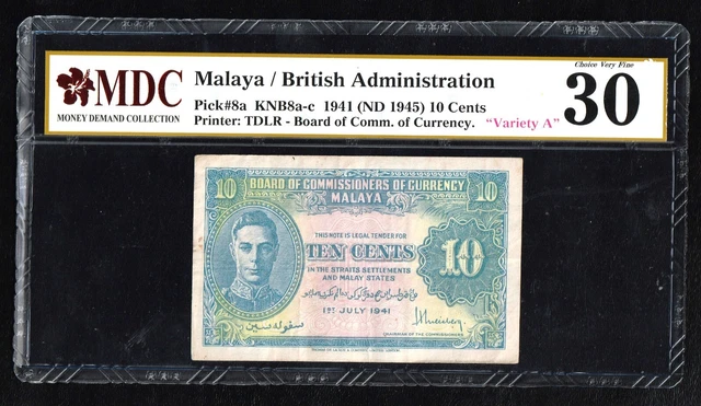 Malaya British Administration 10 cents 1941, P-8a-c, * King George VI * MDC 30