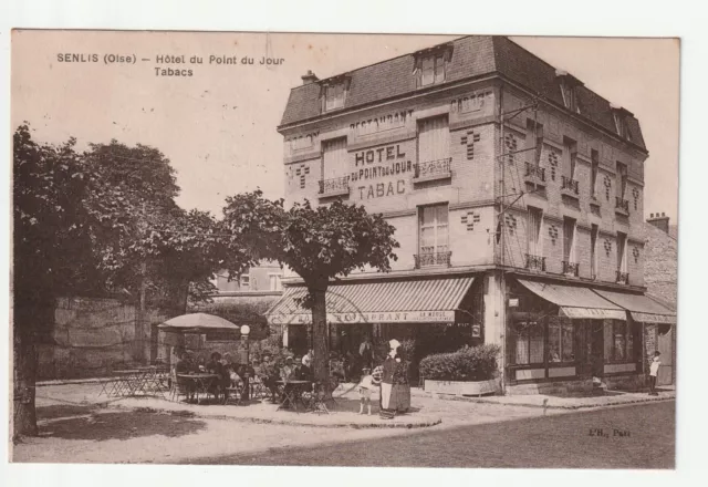 SENLIS - Oise - CPA 60 - Hotel du Point du Jour - Terrasse Tabacs