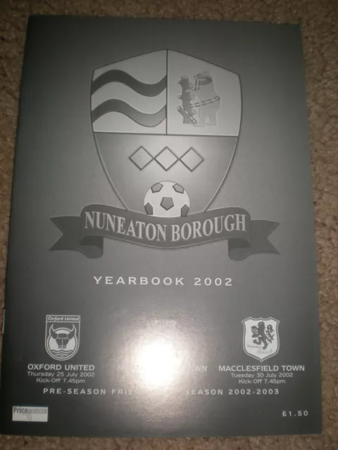 Nuneaton Borough v Oxford Utd/Northampton Town/Macclesfield Town,JULY 2002,MINT.