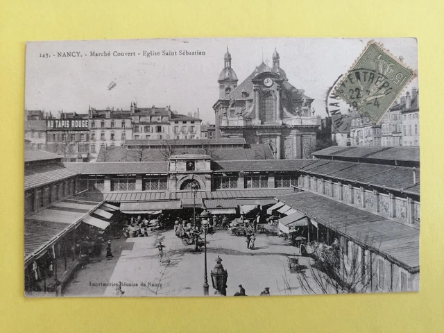 cpa Cachet NANCY ENTREPOT en 1918 Marché Couvert Animés EGLISE SAINT SEBASTIEN