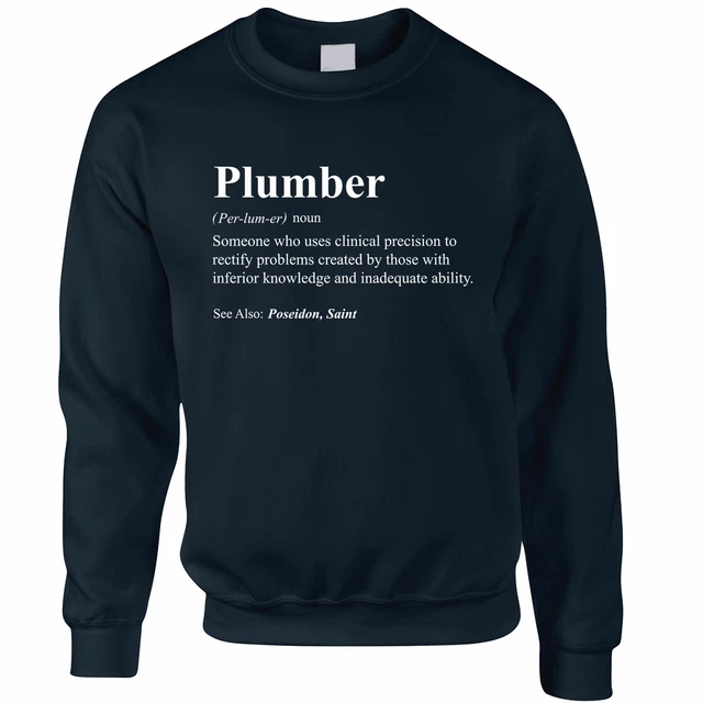 DEFINITION OF A Plumber Jumper Funny Plumbing Joke Gift Idea Sweatshirt Sweater EUR 33,97 - PicClick FR DEFINITION OF A Plumber Jumper Funny Plumbing Joke Gift Idea Sweatshirt Sweater EUR 33,97 - PicClick FR