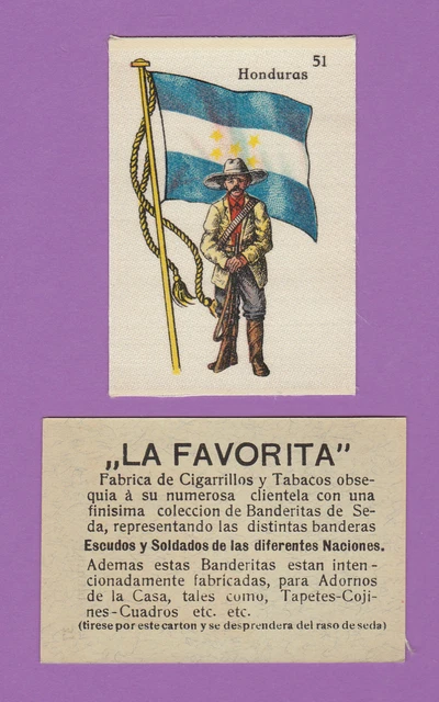 La Favorita (Canary Islands) - Scarce Silk Flags & Soldiers Card - Honduras