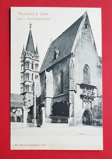 AK NAUMBURG Saale um 1906 Dom mit Dreikönigskapelle   ( 30012