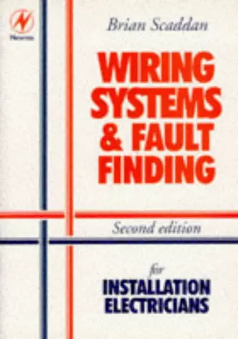 Wiring Systems and Fault Finding (Electrical Insta... by Scaddan, Brian Hardback