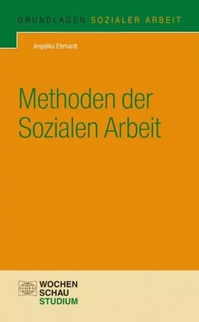 Methoden der Sozialen Arbeit | Angelika Ehrhardt | Deutsch | Taschenbuch | 2009
