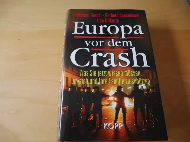 Udo Ulfkotte : Europa vor dem Crash