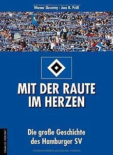 Mit der Raute im Herzen: Die große Geschichte des Hambur... | Buch | Zustand gut