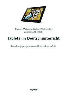 Tablets im Deutschunterricht: Forschungsperspektive... | Buch | Zustand sehr gut