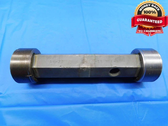 1 3/4 18 Nef 3 Thread Plug Gage 1.75 Go No Go P.d.'s = 1.7139 & 1.7179 Unef-3
