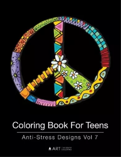 Coloring Book For Teens: Anti-Stress Designs Vol 6 (Paperback