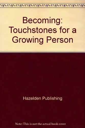 Title: Becoming Touchstones for a G..., Hazelden Publis