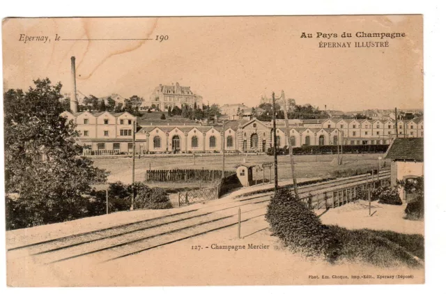 51 EPERNAY Illustré - Champagne Mercier / édition Choque n° 127 / chemin de fer
