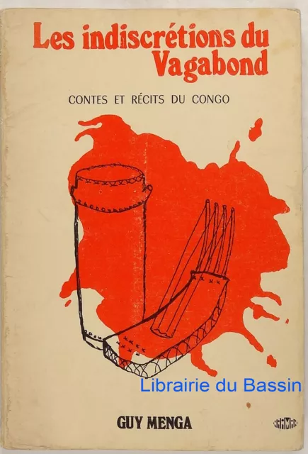 Les indiscrétions du vagabond Contes et récits du Congo Guy Menga 1974 Envoi