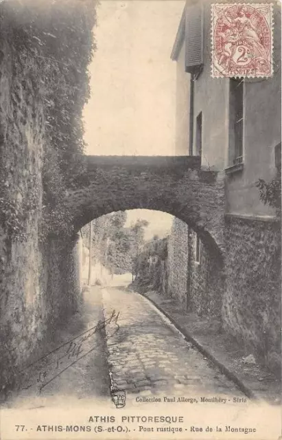 Cpa 91 Athis Mons Pont Rustique Rue De La Montagne