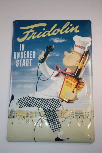 3D Blechschild Maggi 20x30 cm " Fridolin in unserer Stadt  "  Tin Sign Enamel