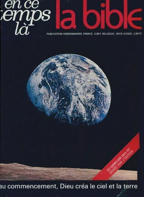 2715007 - En ce temps-là la Bible n°1 : Au commencement, Dieu créa le ciel et la
