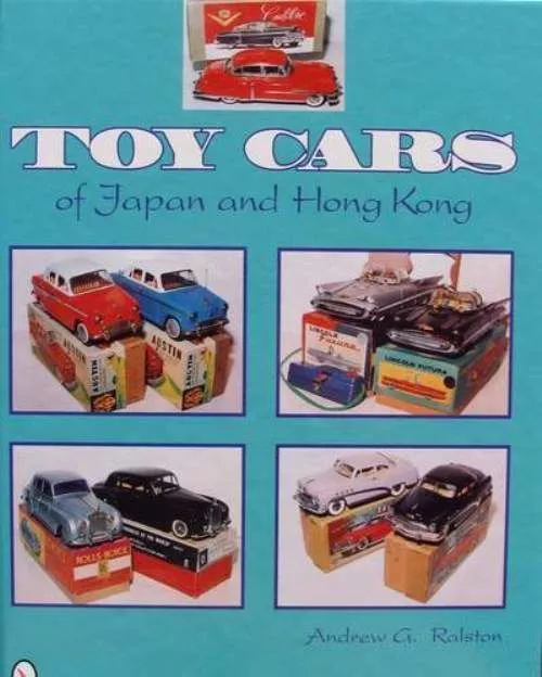 BOOK/LIVRE : TOY CARS/VOITURE JOUETS JAPAN & HONG KONG (tin/tole,plastic,diecast