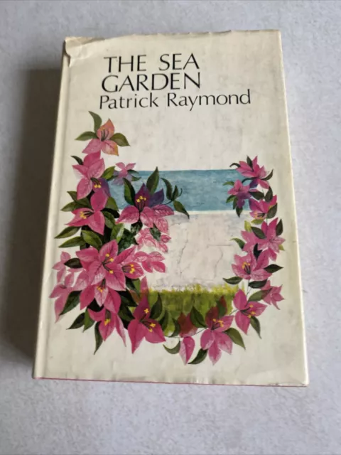 The Sea Garden, Raymond, Patrick, Good Book