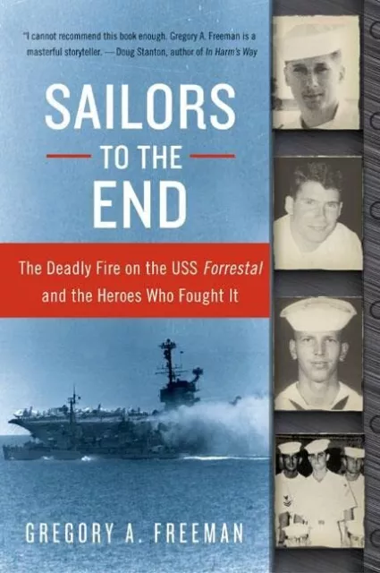 Sailors to the End: The Deadly Fire..., Freeman, Gregor