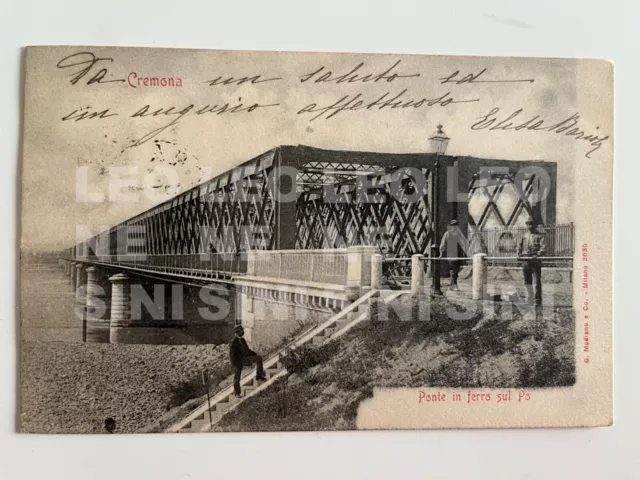 CARTOLINA CREMONA Ponte in ferro sul Po - ANNO 1902 - VG