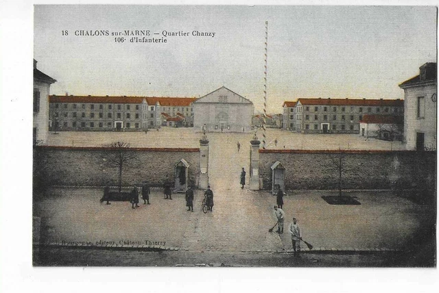 51  Chalons Sur Marne  Quartier Chanzy  106 Eme D Infanterie  Militaire