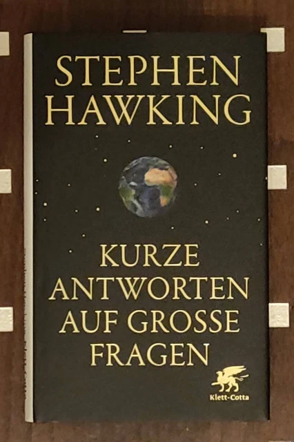 Kurze Antworten auf große Fragen von Stephen Hawking