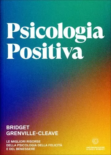 Libro Psicologia Positiva - Bridget Grenville-Cleave