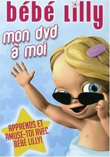 Bebe Lilly : Mon DVD à moi