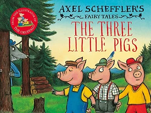 THE THREE LITTLE Pigs and the Big Bad Wolf (Axel Schefflers Fairy Tales ...