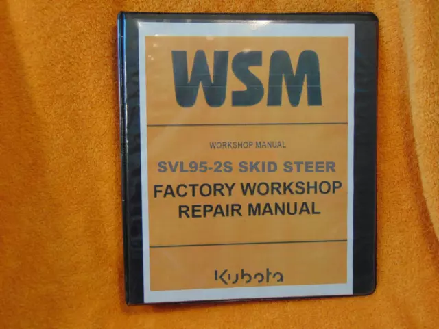 Kubota SVL95-2S  compact track loader skid steer Workshop Service Manual binder