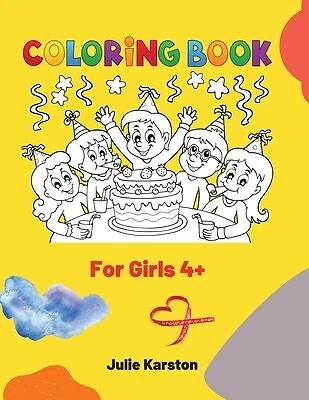 Coloring Book for Girls Ages 4-8 Color activity book Colorin by Karston Julie