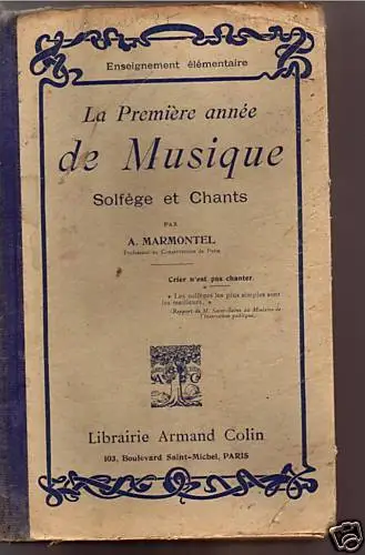 1924 Ma 1ere année de musique solfège  chant MARMONTEL
