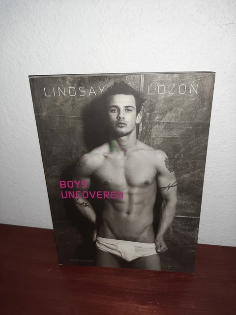 BOYS UNCOVERED BY LINDSAY LOZON Hardback BRUNO GMUNDER Verlag OUT