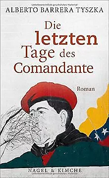 Die letzten Tage des Comandante: Roman von Barrera ... | Buch | Zustand sehr gut