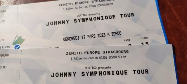 Deux billets (catégorie OR) johnny symphonique tour 17 mars 2023 strasbourg 