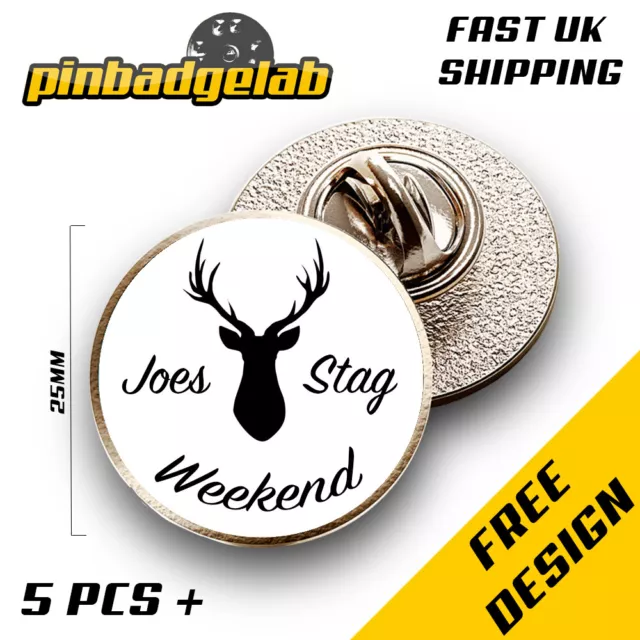 25mm Custom Personalised Stag Pin Badges