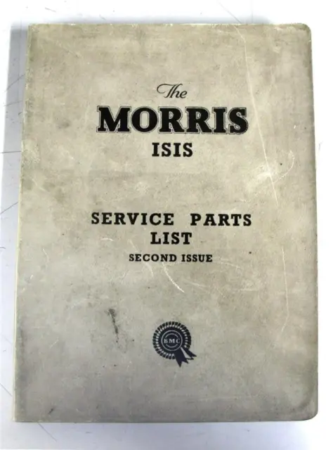 MORRIS ISIS Illustrated Service Parts List Second Issue c1959 #27/37(18471) 5/59