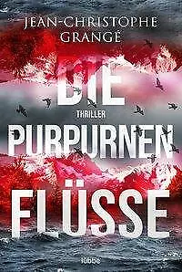 Die purpurnen Flüsse von Jean-Christophe Grangé (2020, Taschenbuch) ►►►UNGELESEN