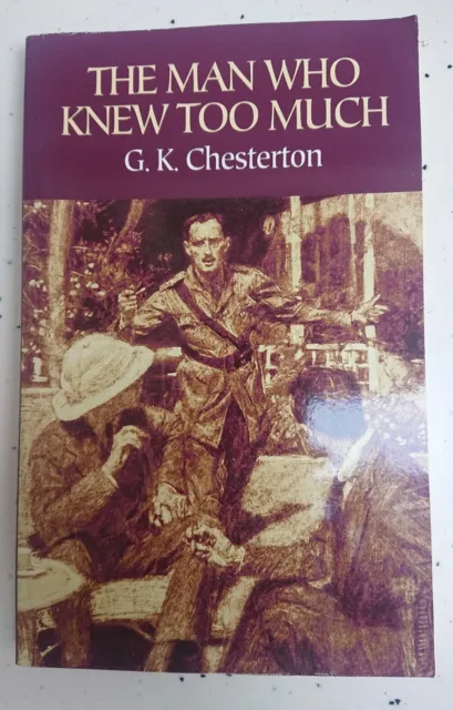 The Man Who Knew Too Much by G. K. Chesterton Dover Paperback 2003